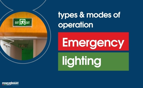 Emergency Lighting: Power Supply Types and Modes of Operation